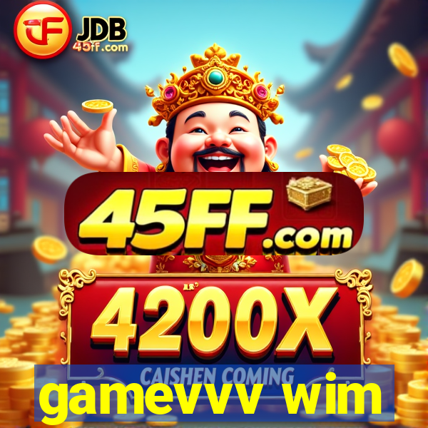gamevvv wim